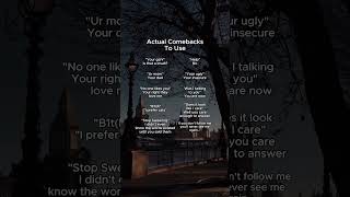 Actual Comebacks To Use