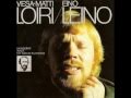 Vesa-Matti Loiri ~ Väinämöisen Laulu