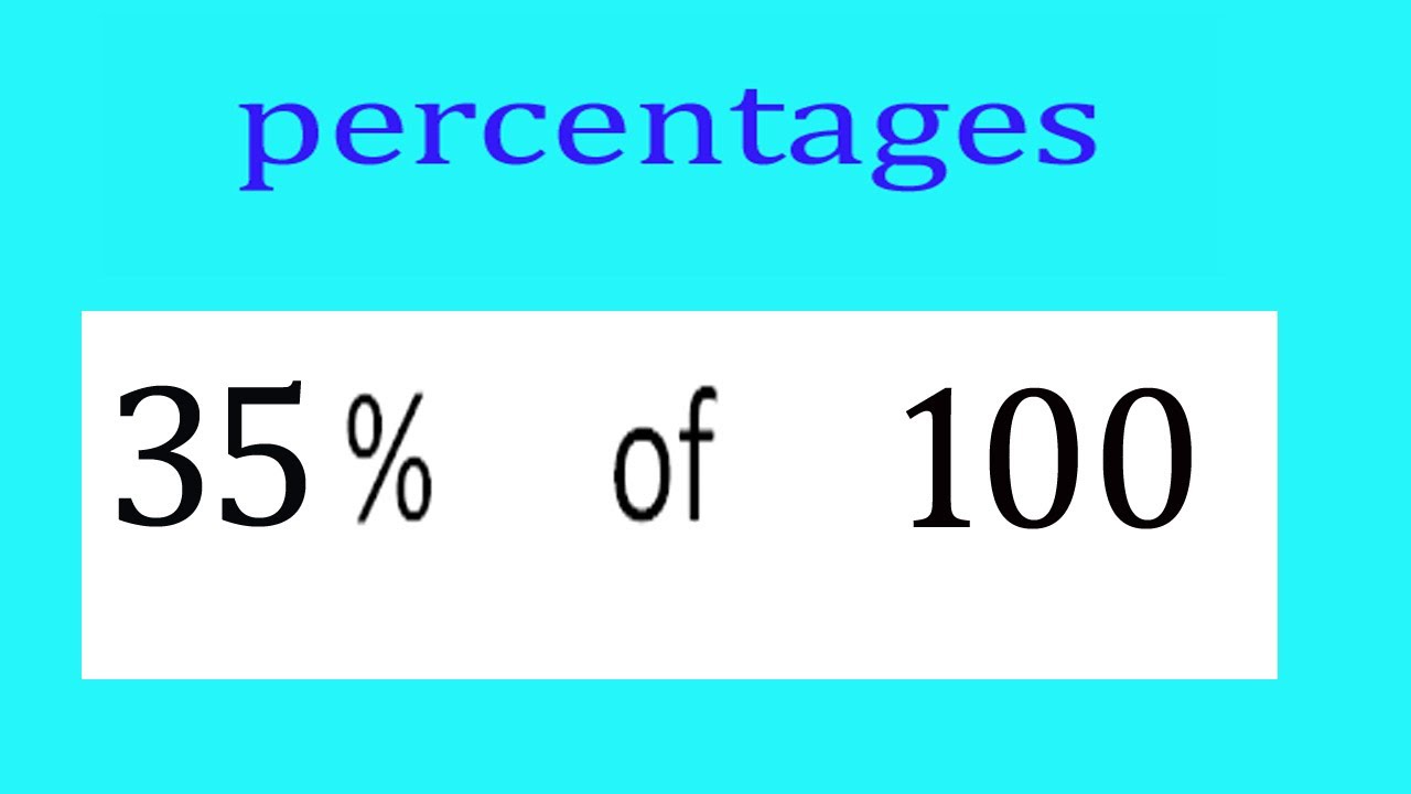 Проценты 35 Процент(%) от 100