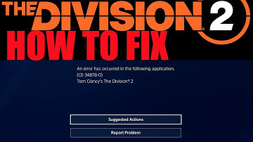 How To Stop The Division 2 From Crashing (Error Code CE-34878-0)