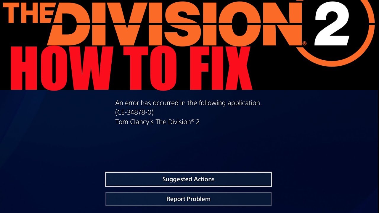 How To Stop The Division 2 From Crashing (Error Code CE ...