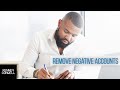 How To Get Collections/Negative Accounts Removed From Your Credit Report