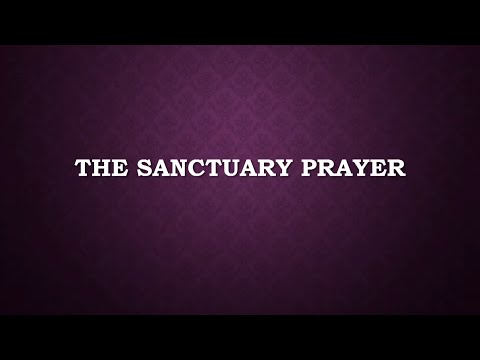Prayer Meeting: "The Sanctuary Prayer," by Elder Louie Sousa