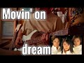 Movin' on / dream covered by CBA
