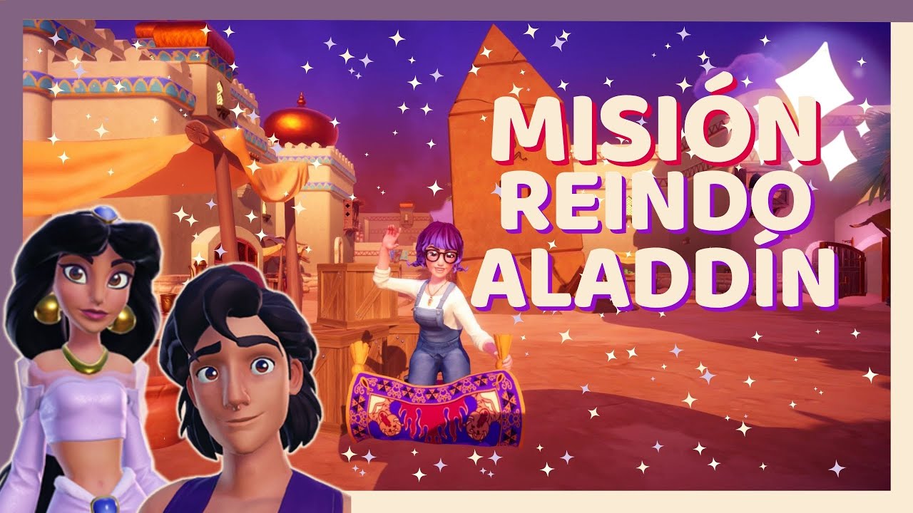 ✨MISIONES del REINO de ALADDÍN - DISNEY DREAMLIGHT VALLEY