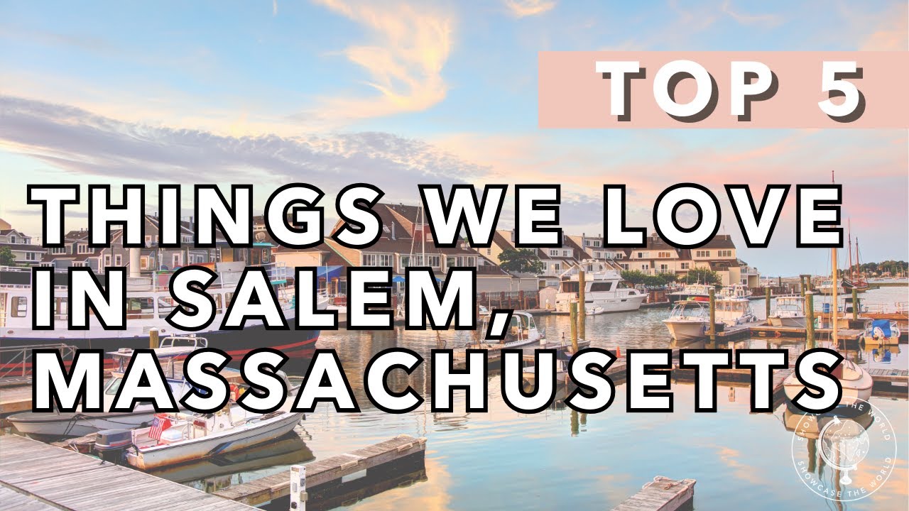 Top 5 Things We Love in Salem, Massachusetts - YouTube