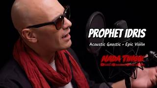 Prophet Idris - Acoustic Gnostic   Epic Violin - Official Music Video