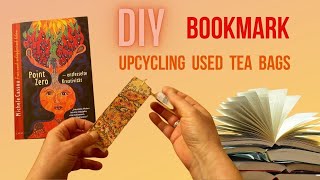 DIY bookmarks - upcycling used tea bags