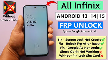 All Infinix Frp Bypass/Unlock Without Unlock Tool - Fix Google Account Login Fail - Android 15