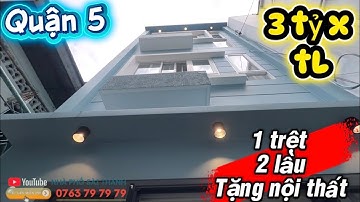 Quận 5. Nhà mới 3 tầng tặng hết nội thất, có sân đậu xe. Gần chợ An Đông. Giá 3 tỷ x TL #0763797979 