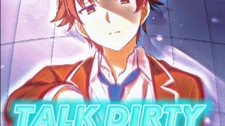 Talk Dirty Amv