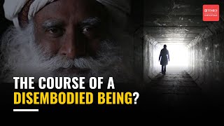 Death: Not What You Think | Sadhguru on Afterlife & Beyond