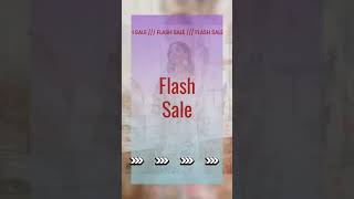 Store Wide Flash Sale