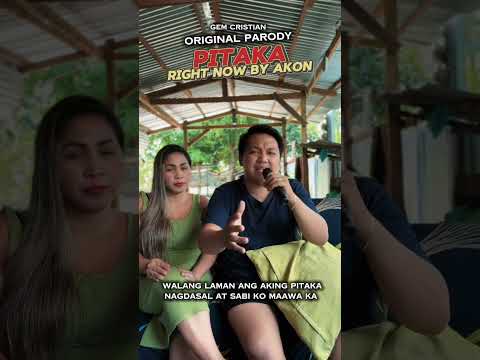 Pitaka by Gem Cristian ( Right Now Na Na by Akon)