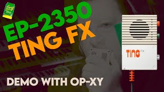 Teenage Engineering EP-2350 TING FX microphone demo with the OP-XY