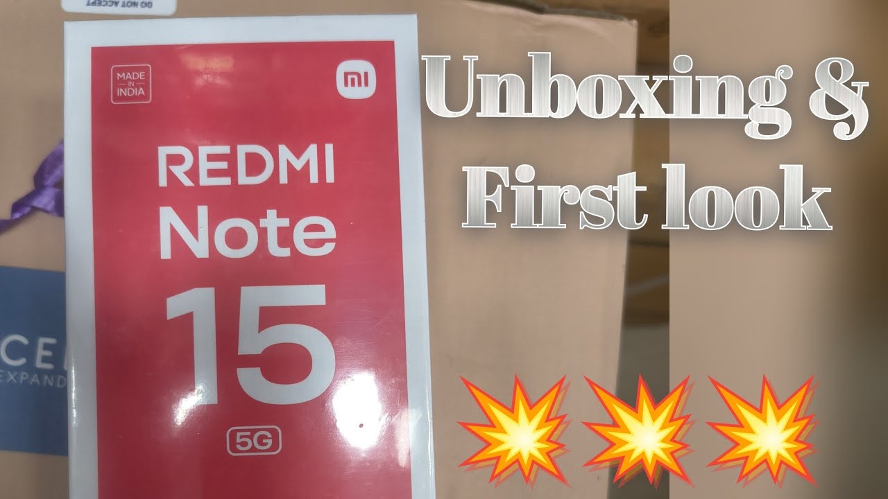 Redmi Note 15 Unboxing First look 