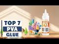 7 Best PVA Glue for Woodworking Projects That Stick Strong