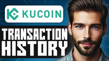 How to View Transaction History on KuCoin - Easy Guide