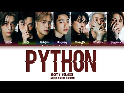 GOT7 (갓세븐) "PYTHON" Color Coded Lyrics Han/Rom/Ina