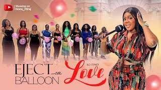 Episode 57(Lagos Edition) pop the balloon to eject least attractive guy show