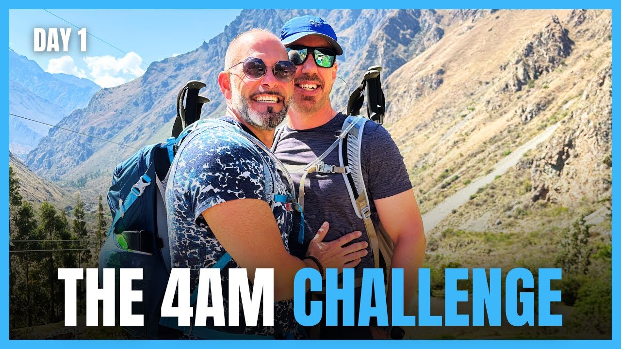 4AM Challenge: The REAL Trek to Machu Picchu | Day 1 Vlog