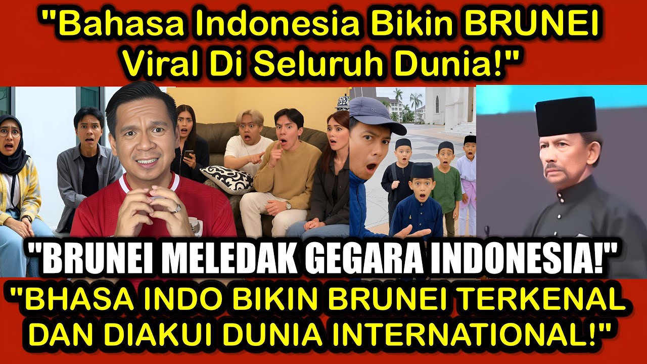 Orang Brunei: Baru Belajar Bahasa Indonesia, Hidup Kami Langsung Terangkat Dunia! Gak Nyangka!