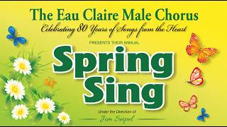 Eau Claire Male Chorus Concert - 2026 Spring Sing