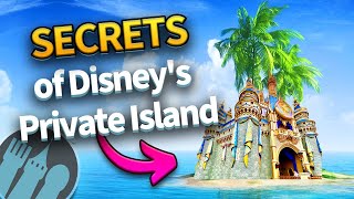 SECRETS of Disney's Private Island -- Castaway Cay