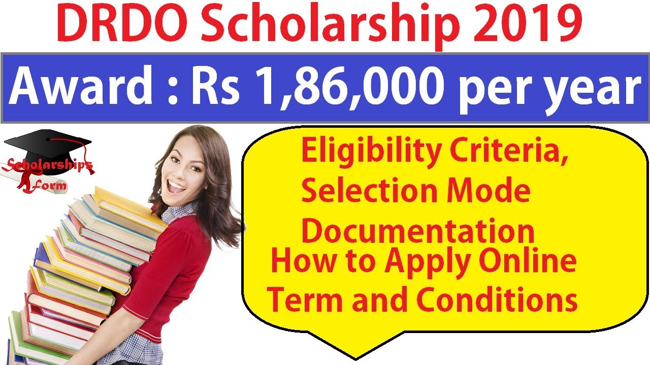 DRDO Scholarship 2019 Application form, Award, Eligibility, Dates