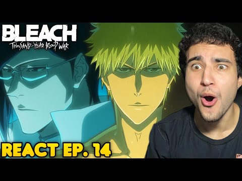 BLEACH VOLTOU! ISHIDA NOVO REI QUINCY E ICHIGO - React Bleach Thousand  Year Blood War EP. 14 