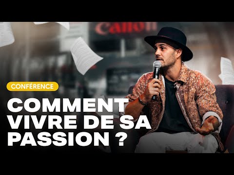 Conférence : Vivre de sa PASSION en tant que photographe professionnel