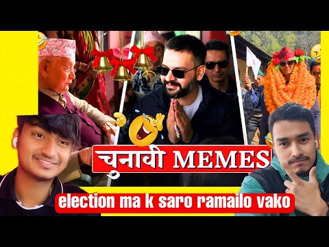 Savage election meme - Reaction @parbatbasnet457 