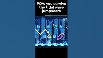 POV: you survive the tidal wave jumpscare