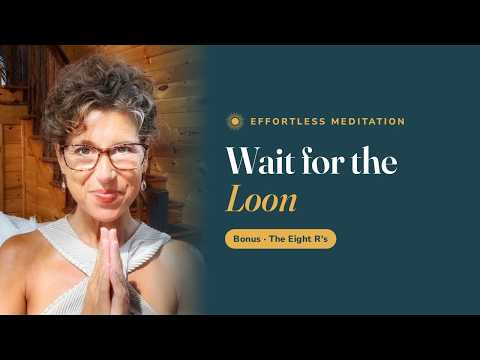 Wait for the Loon