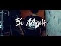 See You Smile - Be Myself - MV【OFFICIAL MUSIC VIDEO】