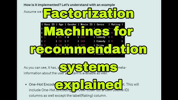 Factorization Machine for recommendation systems explained