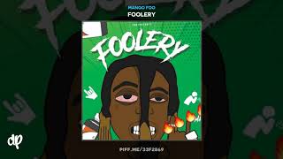 Mango Foo - Magnolia Ft. 21 LiL Harold [FOOLERY]
