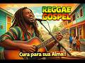 🔴 LIVE REGGAE GOSPEL | Música para Orar, Relaxar e Sentir a Presença de Deus