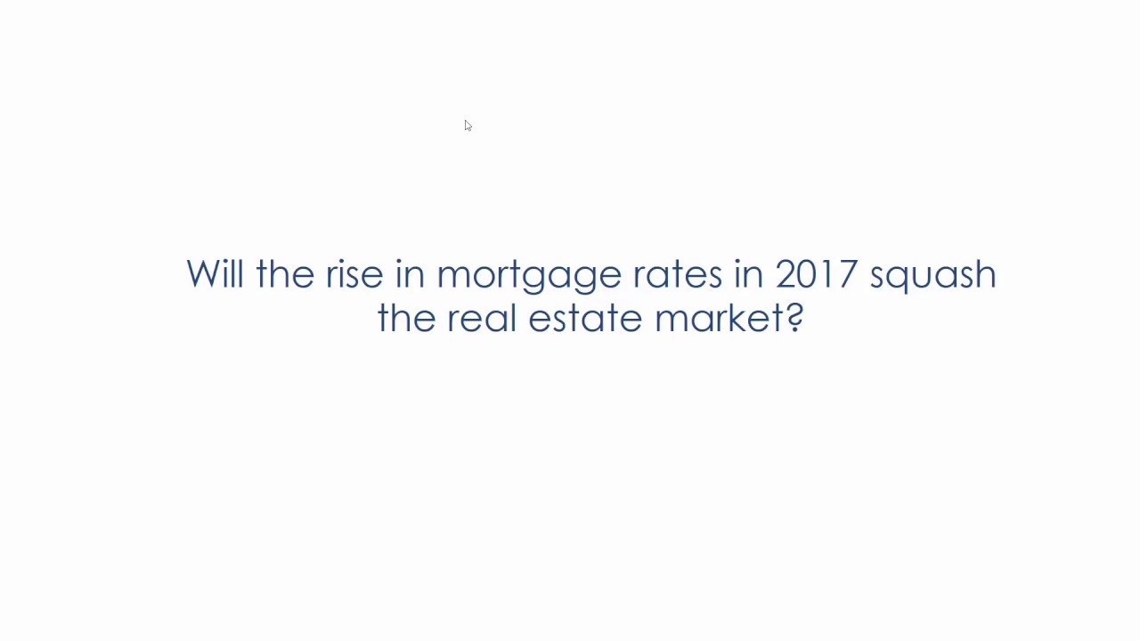 Mortgage Rates and the Economy 2017