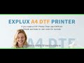 EXPLUX A4 DTF Printer with XP600 printhead with Anti Clogging Technology + 200% high Speed Printing