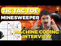 Tic tac toe game in javascript with minesweeper  mastering machine coding interview round