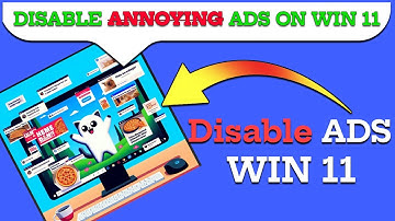 How to Disable Ads on Windows 11 in Under 30 Seconds!