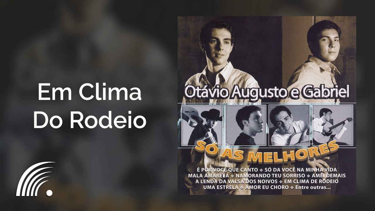 Otávio Augusto & Gabriel - O Peão & A Flor 