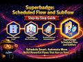 Superbadge: Scheduled Flow and Subflow - Learning Trailhead Superbadges
