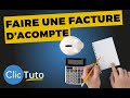 Faire une facture dacompte  clicfacture logiciel de facturation en ligne