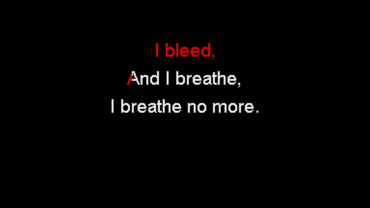 EVANESCENCE - Breathe No More (KARAOKE)