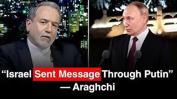BREAKING: Abbas Araghchi Claims Russia Relayed Israel’s No-W*r Message