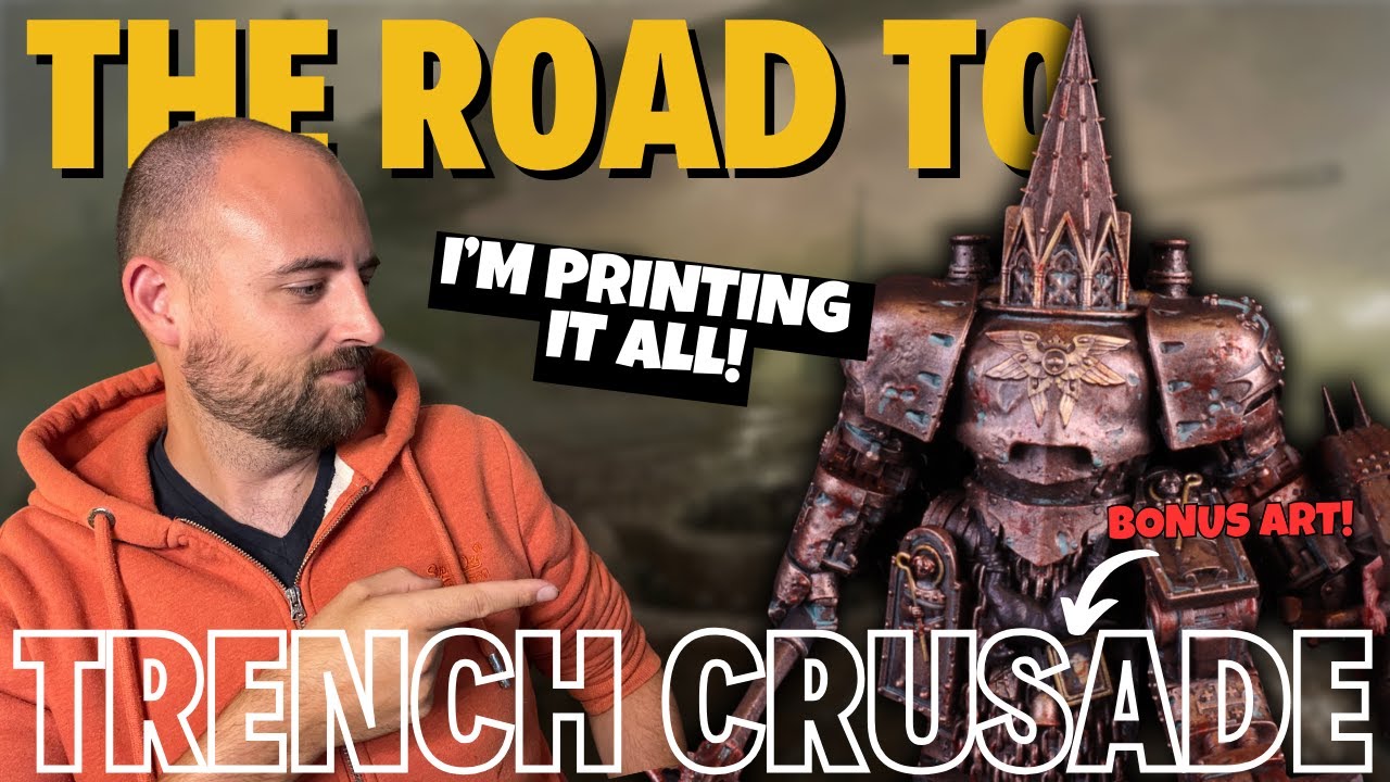 I'm printing everything for Trench Crusade!