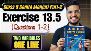 Ex. 13.5 Q1-Q2 Class 9 | Ch-13 Two Variables One Line | 9th Maths Ganita Manjari Ch-13
