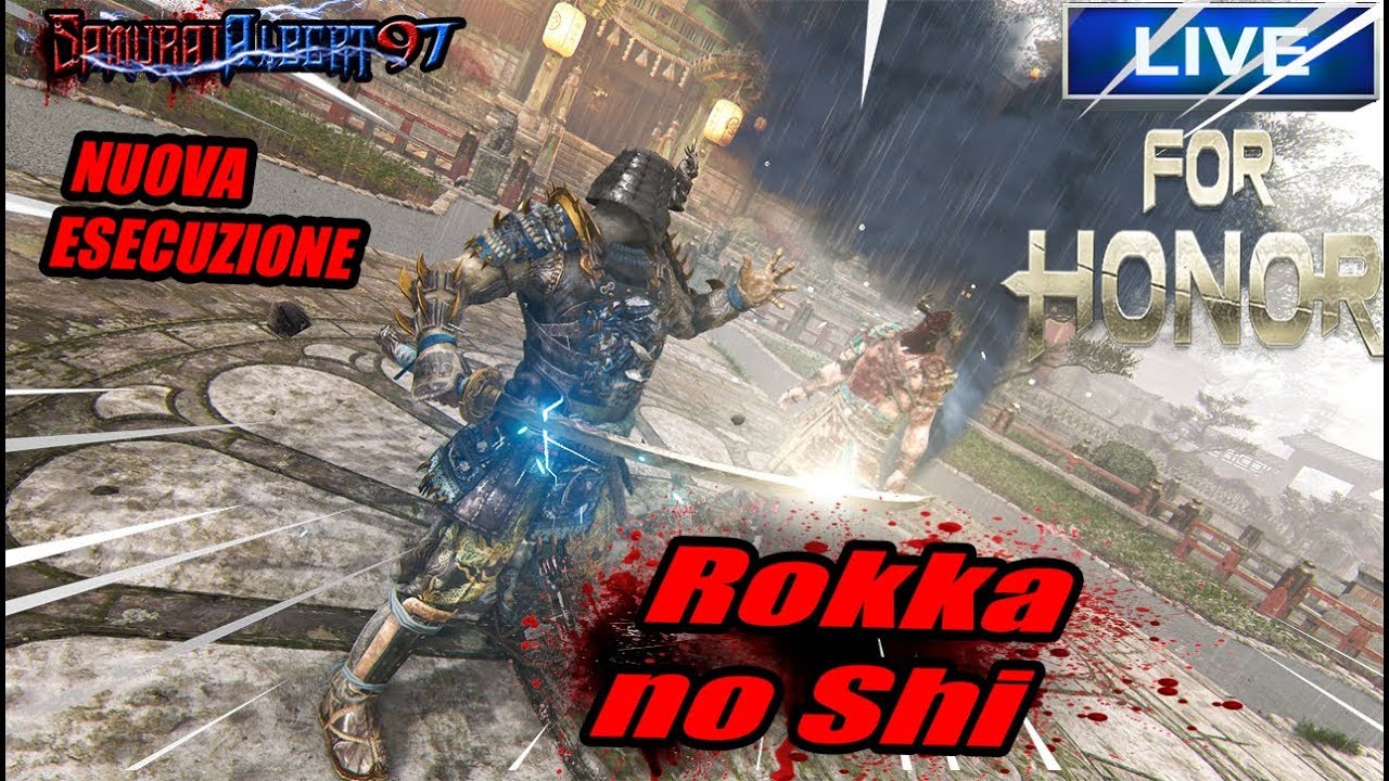 [LIVE] For Honor PC/ITA - NUOVA ESECUZIONE Rokka no Shi/ REACTION
